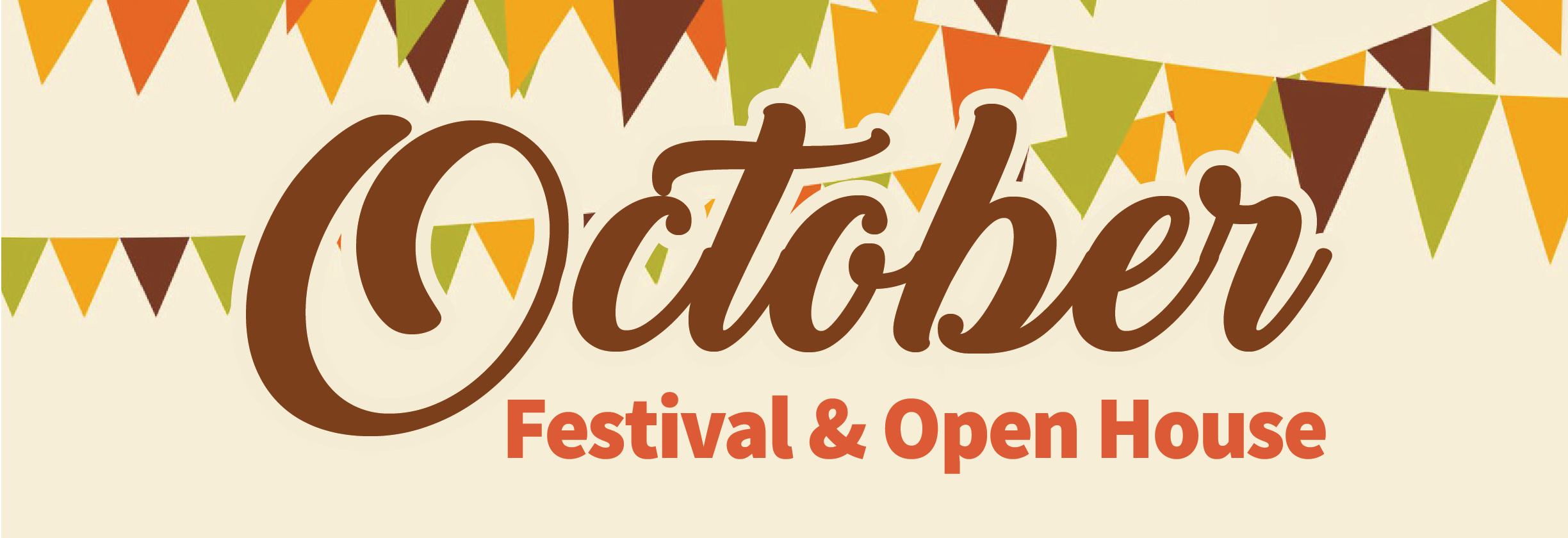 October Festival and Open House on beige header with fall-colored pennant flags