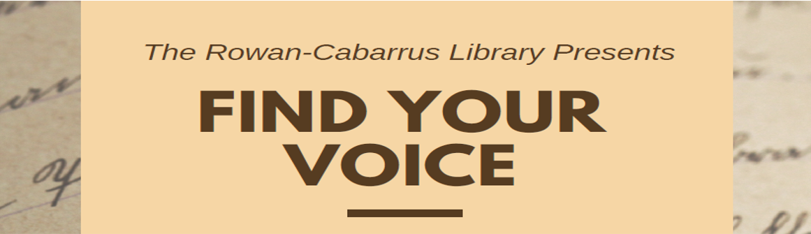 Rowan Cabarrus Library presents Find your Voice