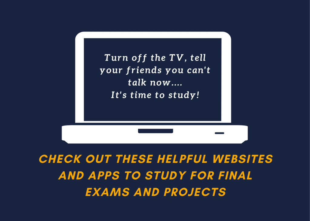 It's time to study! Check out these helpful websites and apps to study for final exams.